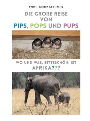 cover image of Die große Reise von Pips, Pops und Pups